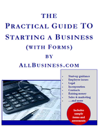The Practical Guide to Starting a Business (with forms)