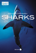 Jeff Corwin's Explorer Series: SHARKS